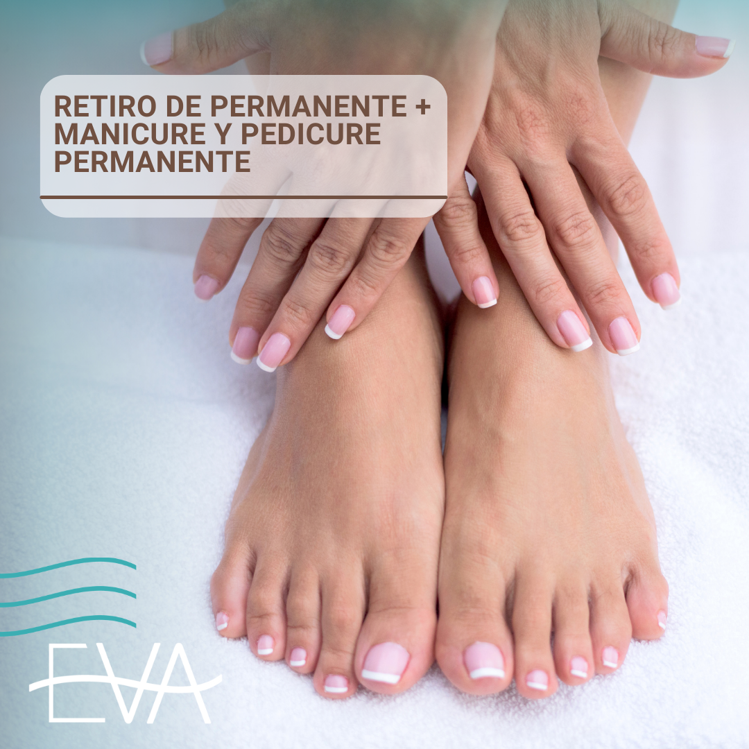 Retiro de permanente + Manicure y Pedicure con esmaltado permanente
