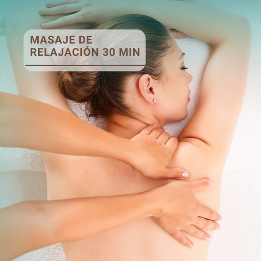 Masaje Relajación 30 minutos