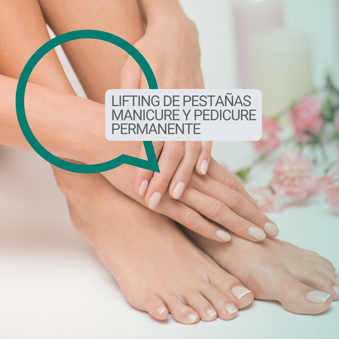 Manicure Permanente + Pedicure Permanente + Lifting de Pestañas